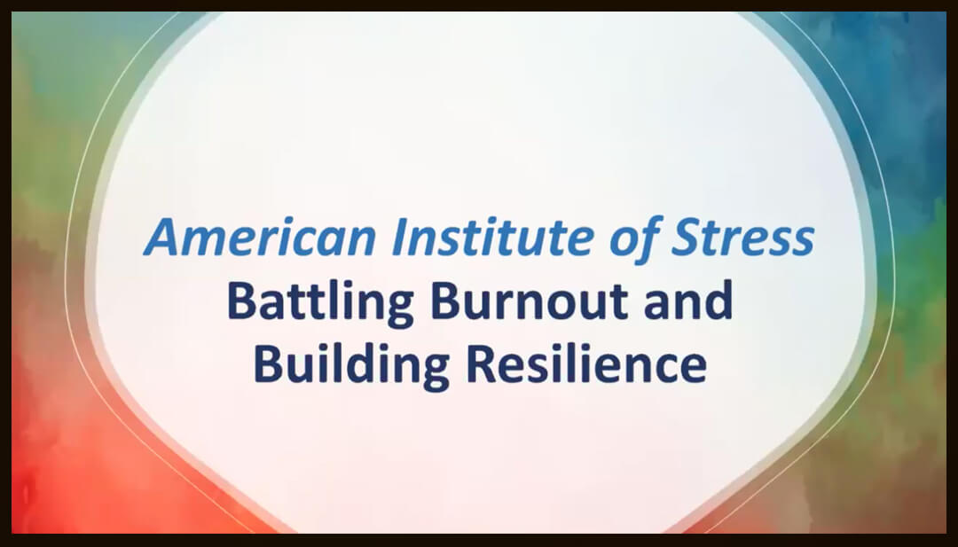 Battling Burnout, Building Resilience & Cultivating Wellbeing
